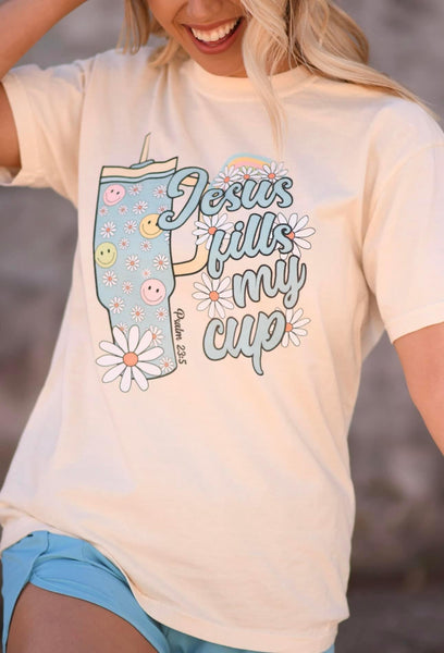 Jesus Fills My Cup Tee