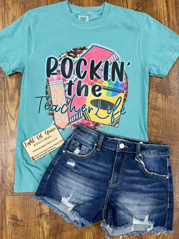 Rockin’ The Teacher Life Tee