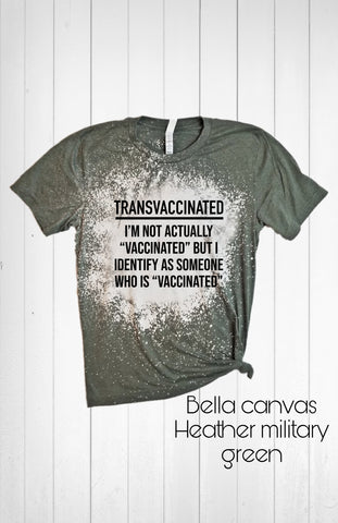 Transvaccinated Bleached Tee