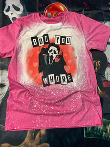 Boo You Whore Bleached Tee