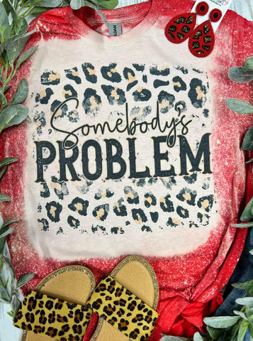 Somebodys Problem Bleached Tee