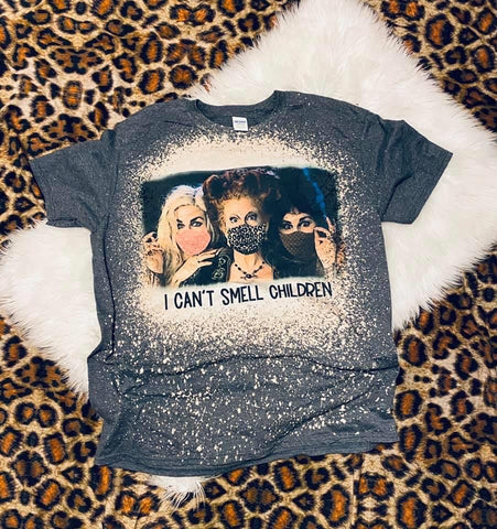 I Can’t Smell Children Bleached Tee