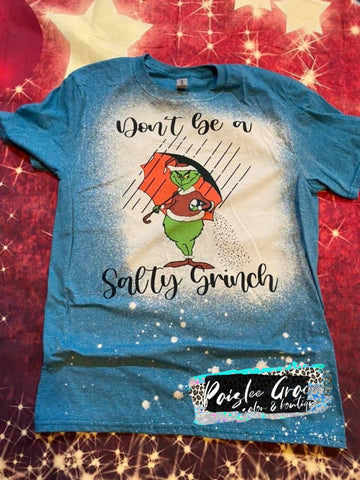 Don’t Be A Salty Bitch Tee